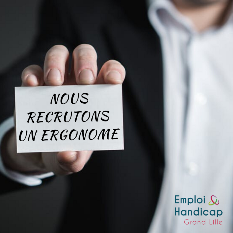 Nous recrutons un ergonome